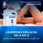 Seminarium online: laser diodowy 808 nm w praktyce nowoczesnego gabinetu